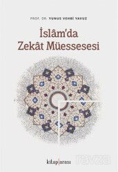 İslamda Zekat Müessesesi - Kitaparası Yayınları