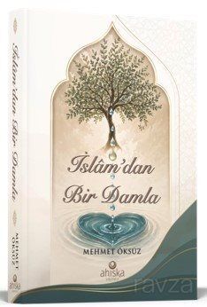 İslamdan Bir Damla - 1