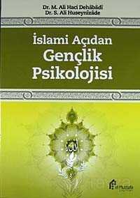 İslami Açıdan Gençlik Psikolojisi - El-Mustafa Yayınları
