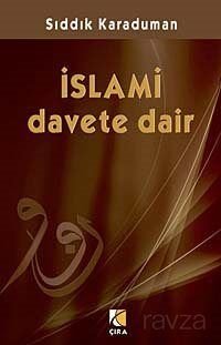 İslami Davete Dair - 1