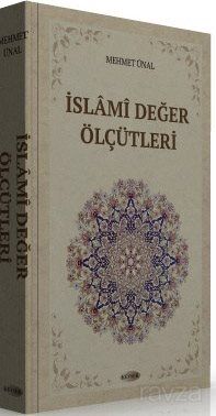 İslami Değer Ölçütleri - 1
