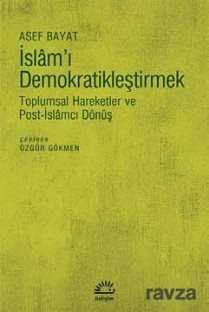 İslam'ı Demokratikleştirmek - 1