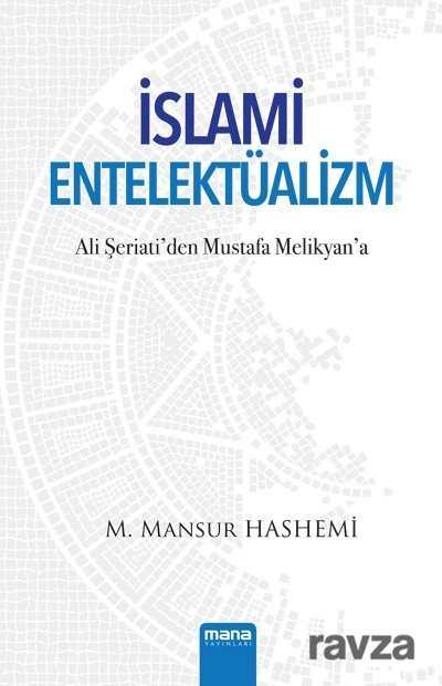 İslami Entelektüalizm - Mana Yayınları