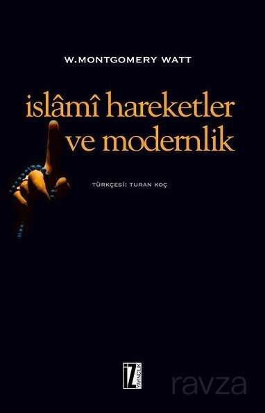 İslami Hareketler ve Modernlik - 1