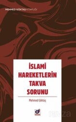 İslami Hareketlerin Takva Sorunu - Dua Yayıncılık