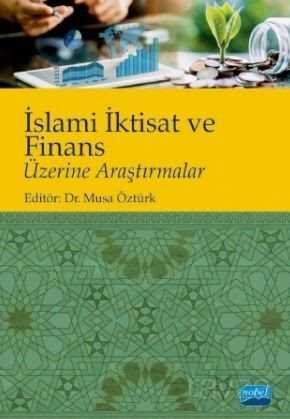 İslami İktisat ve Finans Üzerine Araştırmalar - 1