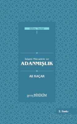 İslami Mücadele ve Adanmışlık - 1