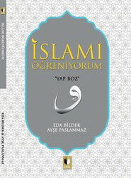 İslamı Öğreniyorum - Ehil Yayınları