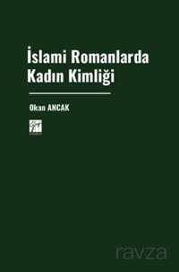 İslami Romanlarda Kadın Kimliği - 1