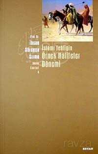 İslami Tebliğin Örnek Halifeler Dönemi - Beyan Yayınları