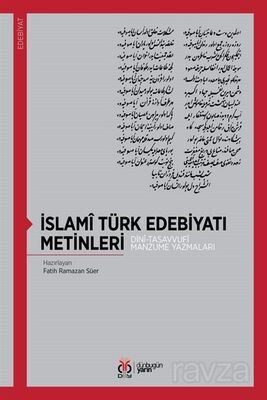 İslami Türk Edebiyatı Metinleri - 1