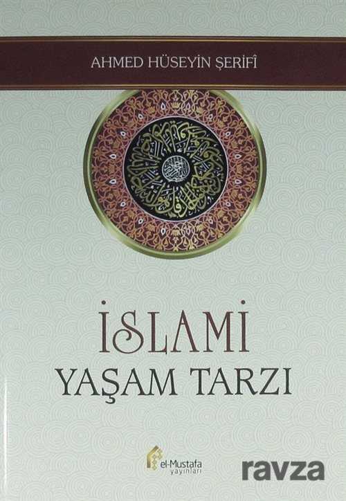 İslami Yaşam Tarzı - El-Mustafa Yayınları