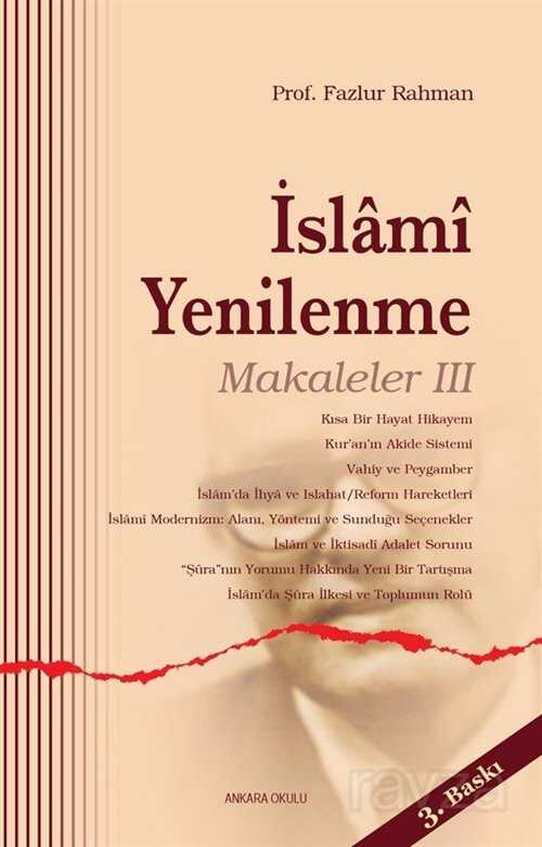 İslami Yenilenme: Makaleler 3 - Ankara Okulu Yayınları