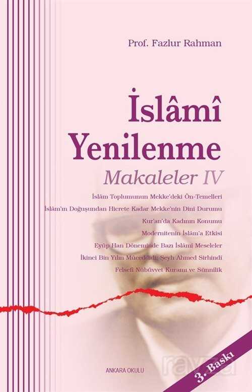 İslami Yenilenme: Makaleler 4 - Ankara Okulu Yayınları