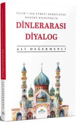 İslam'ı Yok Etmeyi Hedefleyen Modern Misyonerlik Dinlerarası Diyalog - Miraç Yayınları