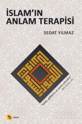 İslam'ın Anlam Terapisi - 1