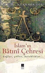İslam'ın Batını Çehresi - Bilge Kültür Sanat