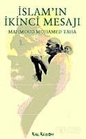 İslam'ın İkinci Mesajı - Kalkedon Yayınları