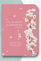 Islamin Ilk Kadin Sehidi Hz. Sümeyye Defteri - A5 - Dava Adamı Yayınları