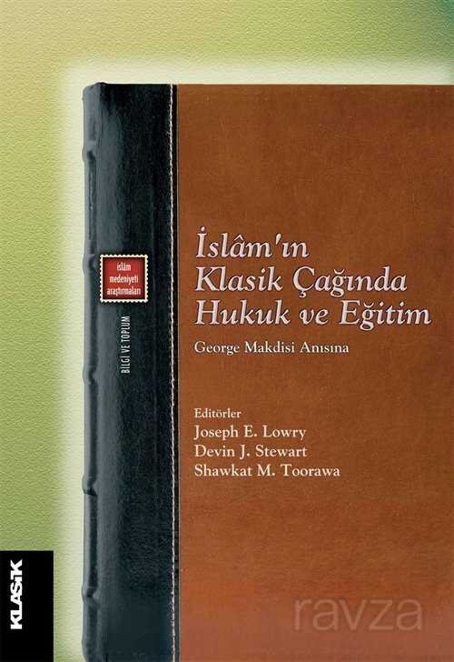 İslam'ın Klasik Çağında Hukuk ve Eğitim - 115
