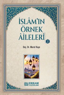 İslam'ın Örnek Aileleri 2 - 1