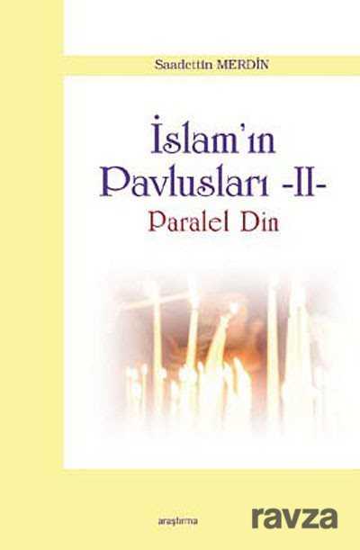 İslam'ın Pavlusları -2 - Araştırma Yayınları (Ankara)