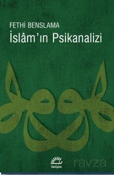 İslam'ın Psikanalizi - 1
