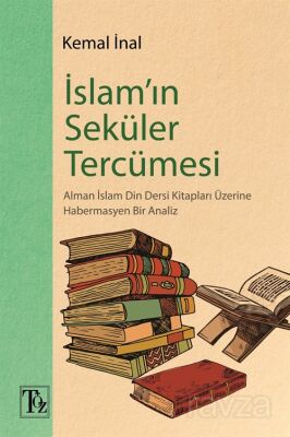 İslam'ın Seküler Tercümesi - 1