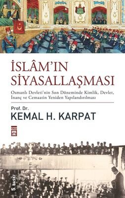 İslamın Siyasallaşması - 1