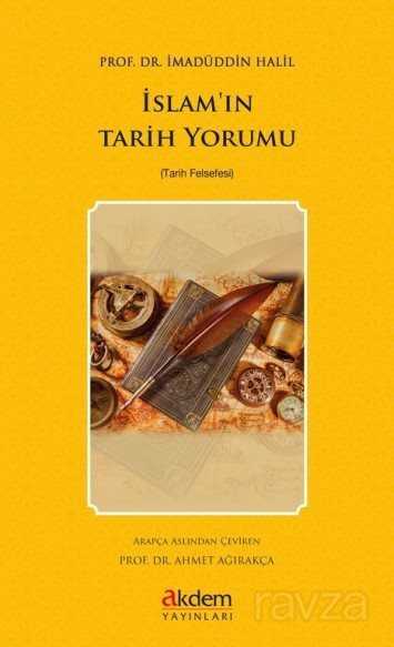 İslamın Tarihi Yorumu - Akdem Yayınları