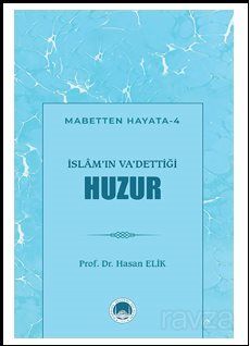 İslam'ın Va'dettiği Huzur - 1