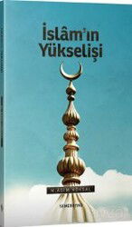 İslam'ın Yükselişi - Semerkand Yayıncılık