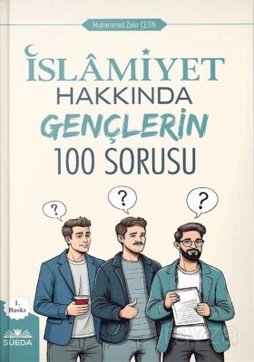 İslamiyet Hakkında Gençlerin 100 Sorusu - 1