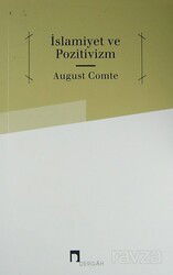 İslamiyet ve Pozitivizm - Dergah Yayınları
