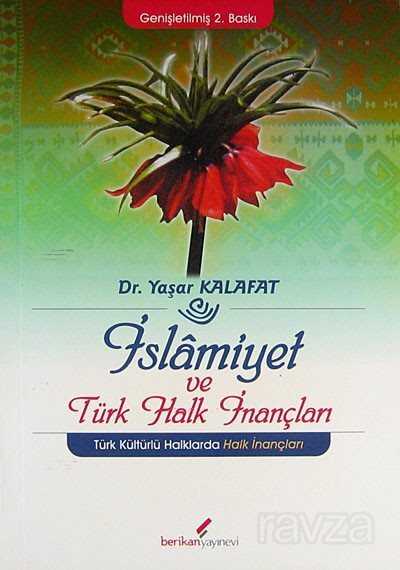 İslamiyet ve Türk Halk İnançları - 1