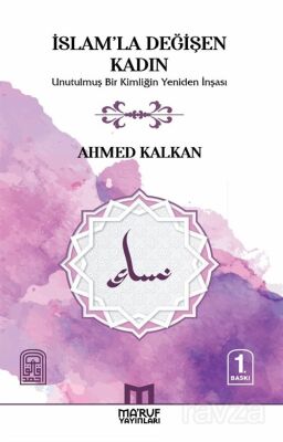 İslam'la Değişen Kadın - 1