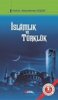 İslamlık ve Türklük - 1