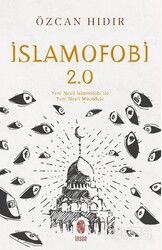 İslamofobi 2.0: Yeni Nesil İslamofobi ile Yeni Nesil Mücadele - İnsan Yayınları