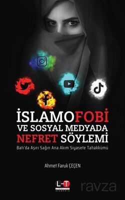 İslamofobi ve Sosyal Medyada Nefret Söylemi - 1