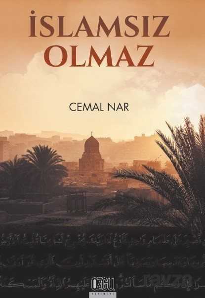 İslamsız Olmaz - Özgü Yayınları