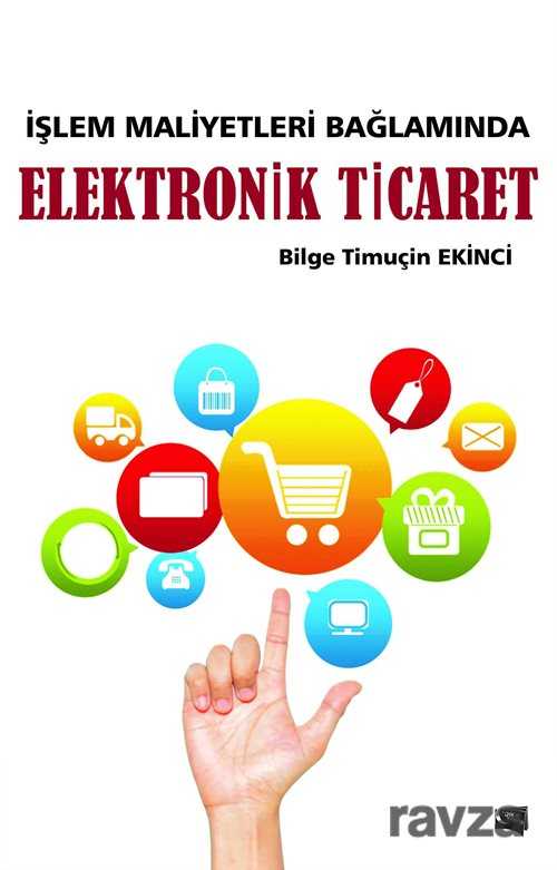 İşlem Maliyetleri Bağlamında Elektronik Ticaret - 1