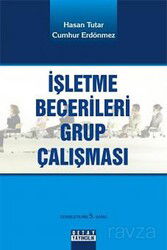 İşletme Becerileri Grup Çalışması (Hasan Tutar) - Detay Yayıncılık