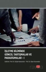 İşletme Biliminde Güncel Tartışmalar ve Paradigmalar 1 - Nobel Bilimsel