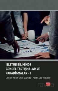 İşletme Biliminde Güncel Tartışmalar ve Paradigmalar 1 - 1