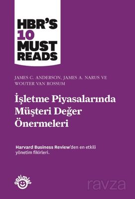 İşletme Piyasalarında Müşteri Değer Önermeleri - 1