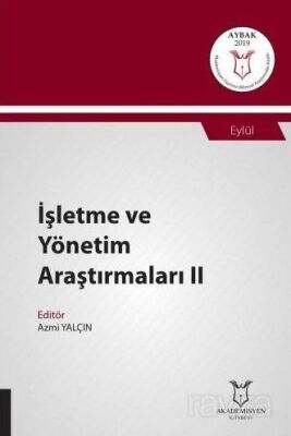 İşletme ve Yönetim Araştırmaları II (AYBAK 2019 Eylül) - 1