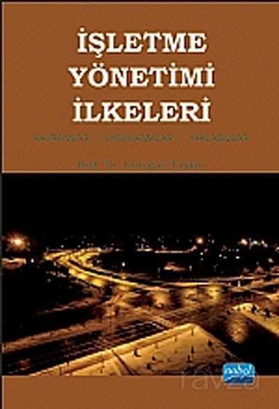 İşletme Yönetimi İlkeleri - Nobel Yayın Dağıtım