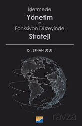 İşletmede Yönetim ve Fonksiyon Düzeyinde Strateji - Siyasal Kitabevi