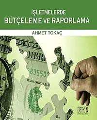İşletmelerde Bütçeleme ve Raporlama - Derin Yayınları