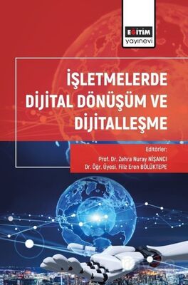 İşletmelerde Dijital Dönüşüm ve Dijitalleşme - 1